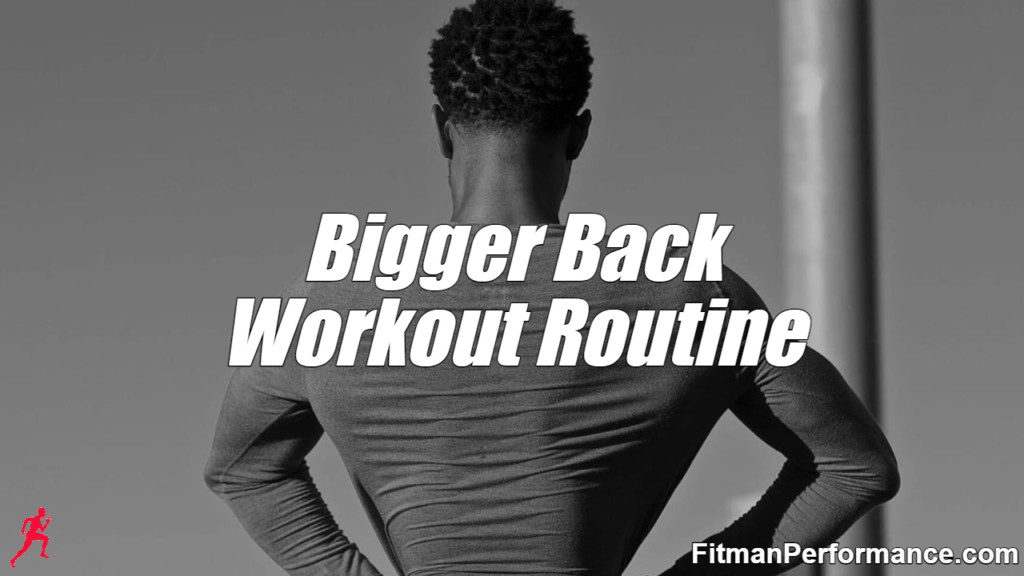 bigger back workout routine