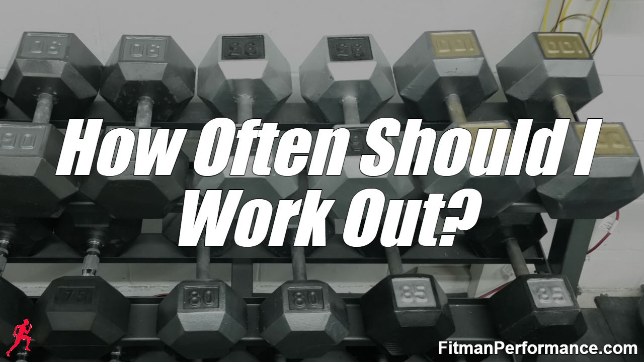 how much should you work out