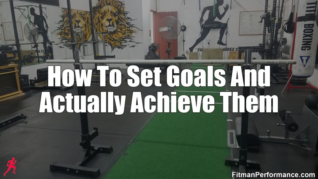 how to set goals and achieve them