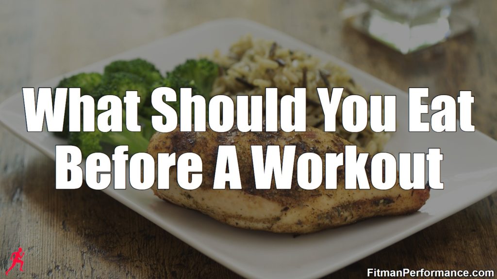 what should you eat before a workout