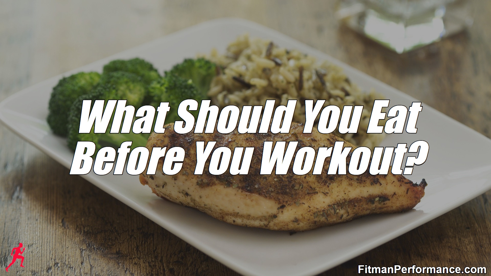 what should you eat before a workout