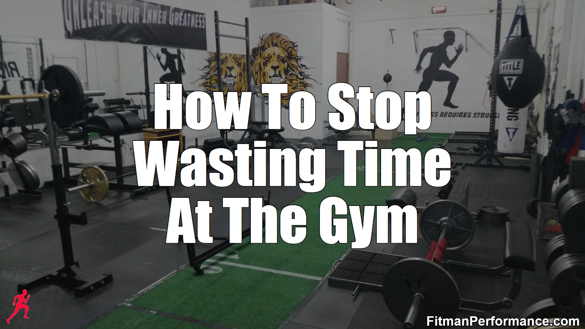 How To Stop Wasting Time At The Gym