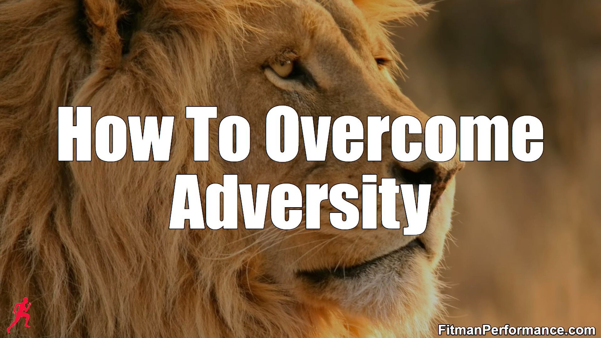 how to overcome adversity