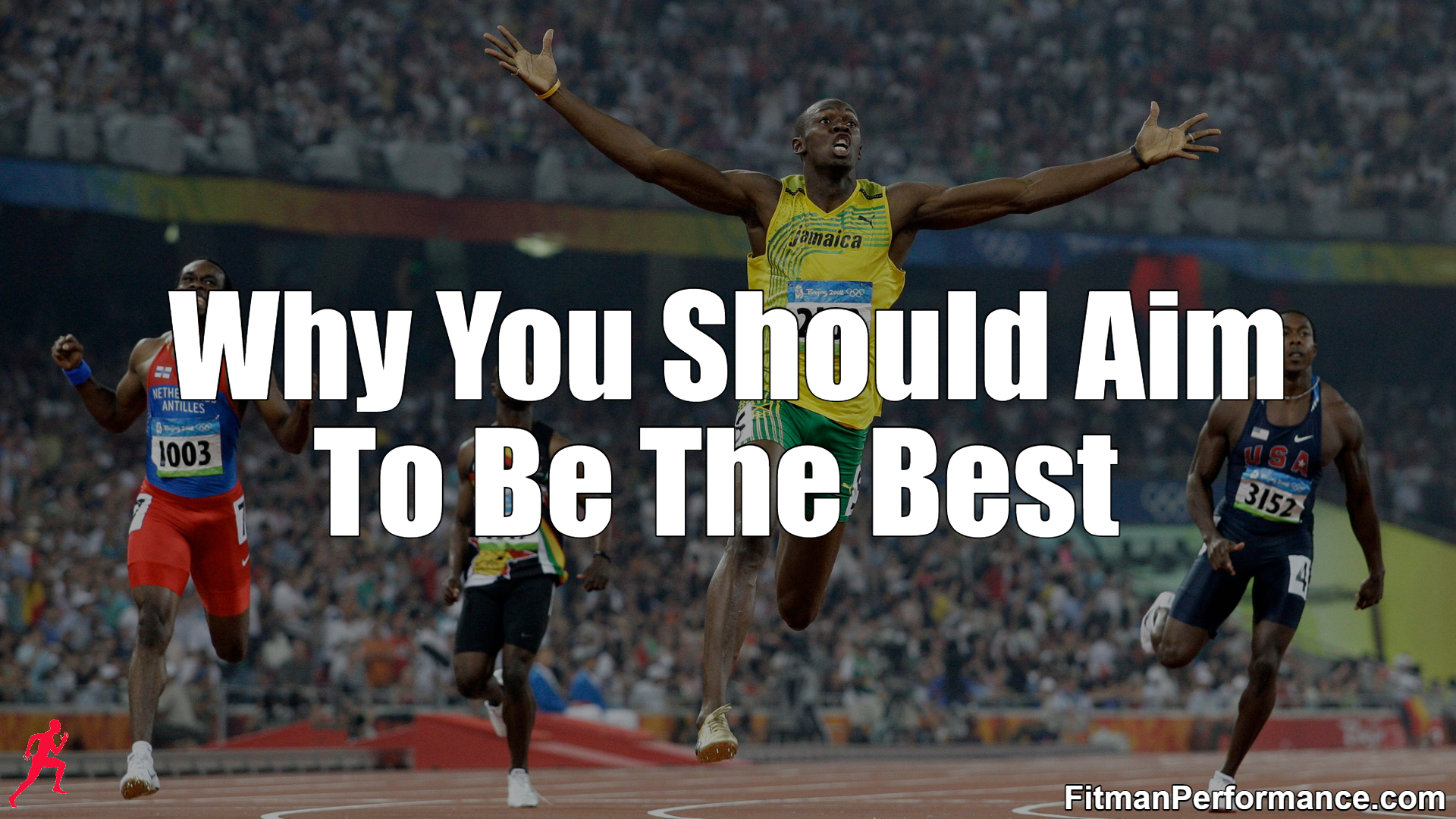 Why You Should Aim To Be The Best