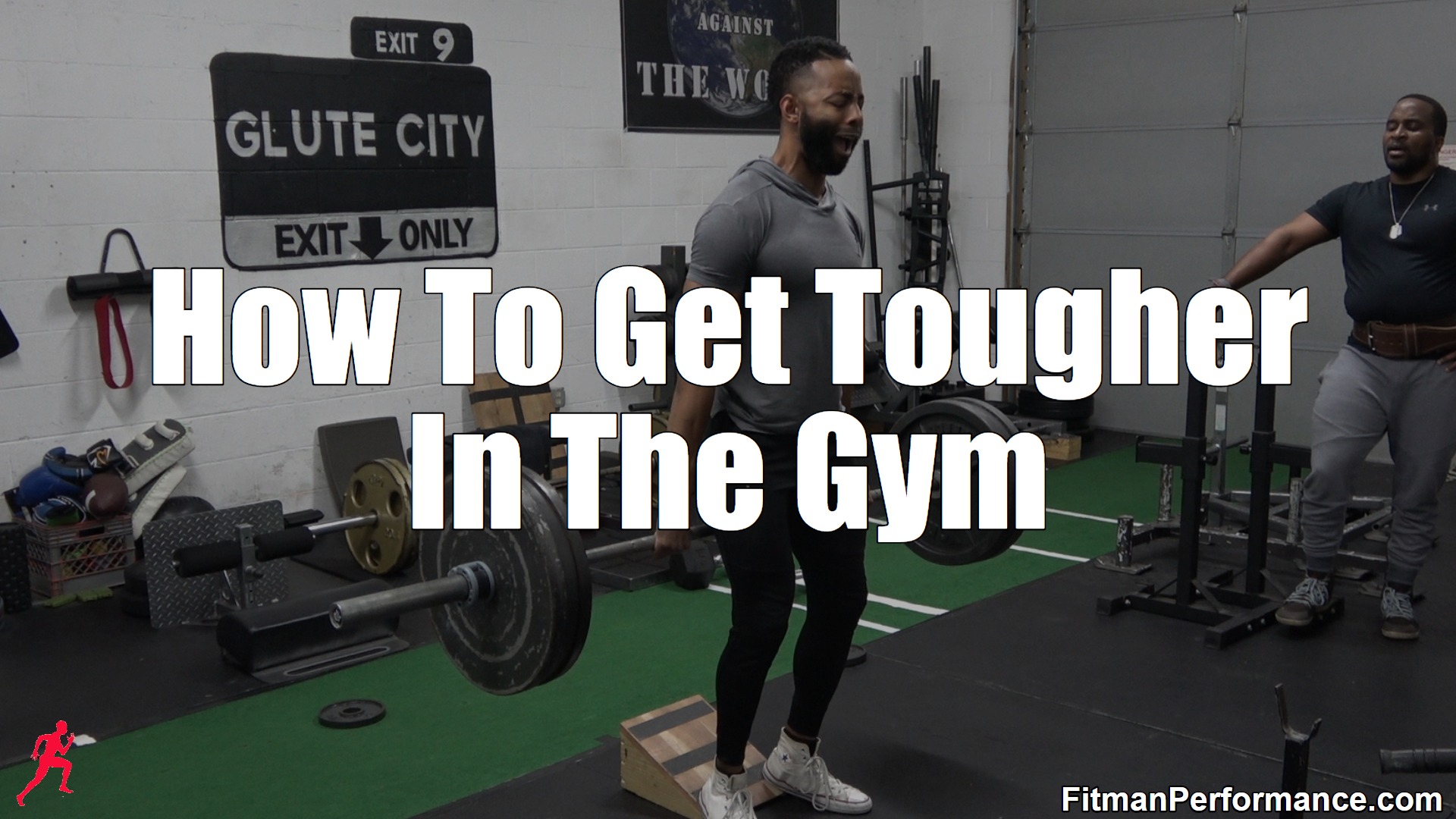 How To Get Tougher In The Gym