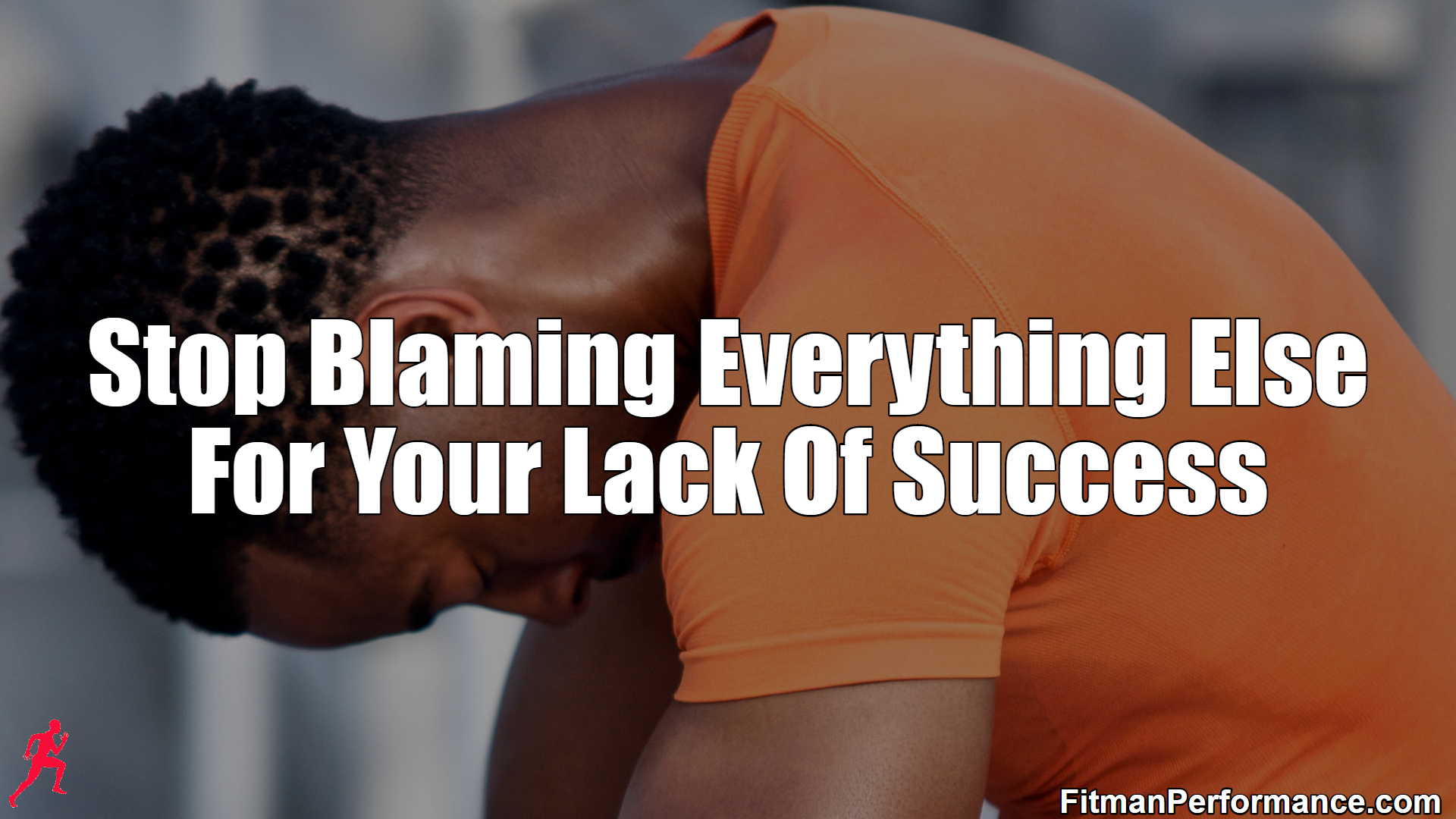 Stop Blaming Others (And Everything Else)