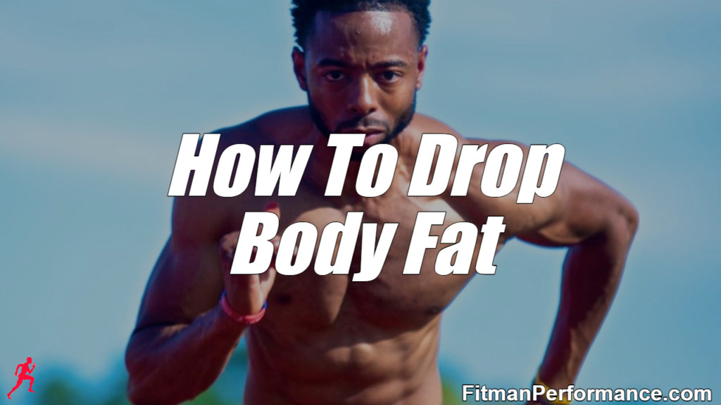 how to drop body fat