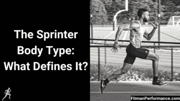 Sprinter Body Type: What Defines It? - Fitman Performance