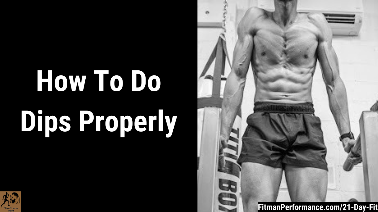 how to do dips properly