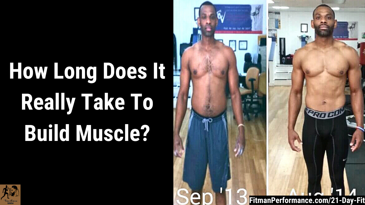 how long does it really take to build muscle